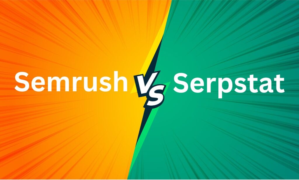 Semrush VS Serpstat